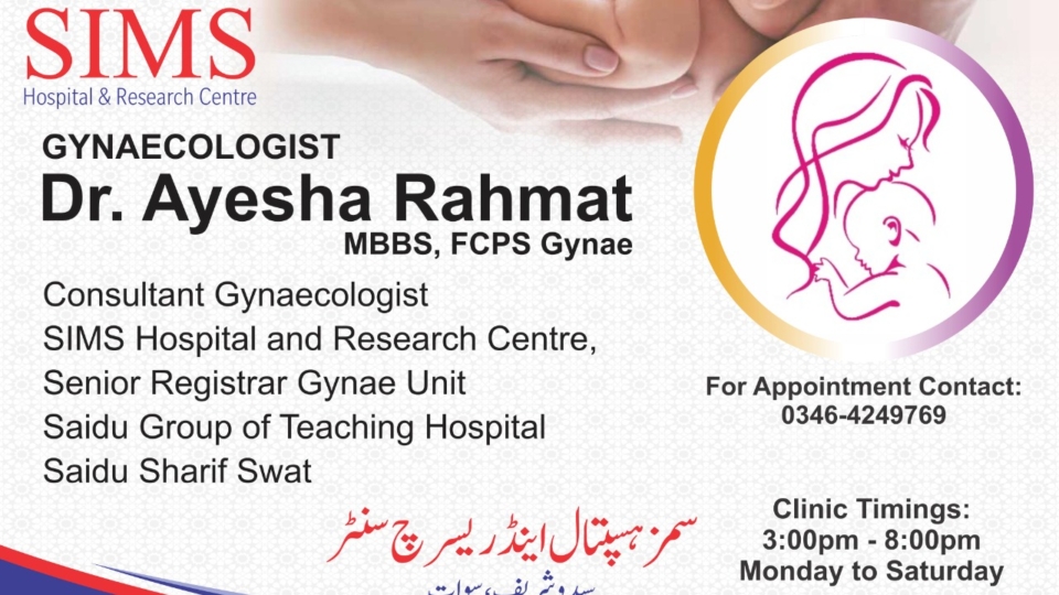 Dr. Aysha Rahmat Sims Hospital Saidu sharif swat
