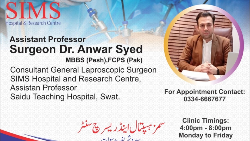 Dr. Anwar Syed SIMS Hospital Saidu Sharif Swat