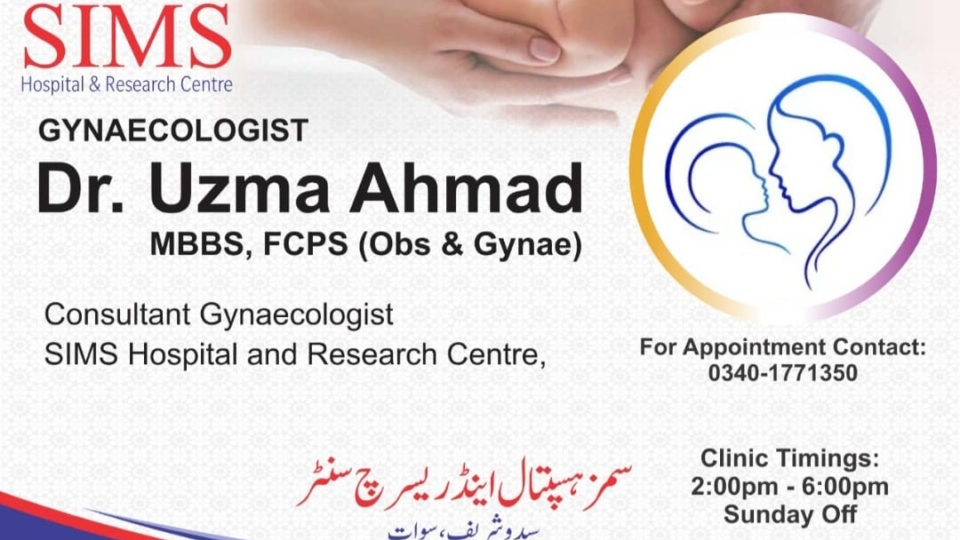 Dr. Uzma Ahmad SIMS Hospital Saidu Sharif Swat