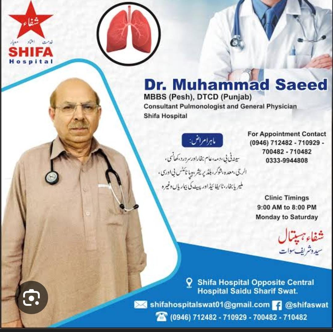 Dr Muhammad Saeed - Shifa Hospital Saidu Sharif Swat