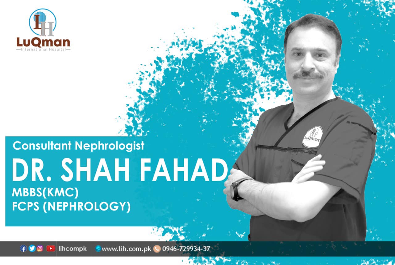 Dr Shah Fahad - Luqman International Hospital saidu sharif Swat