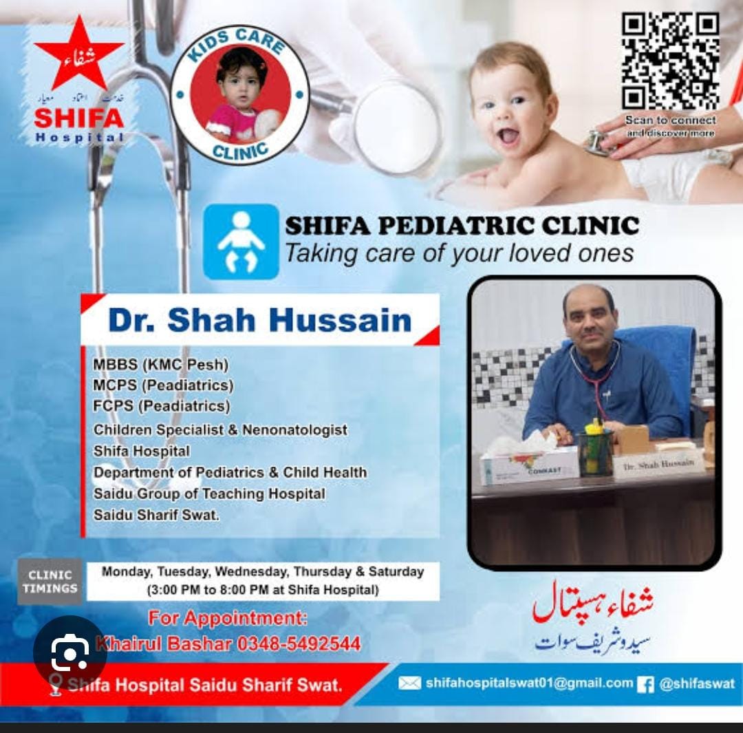 Dr Shah Hussain - Shifa Hospital Saidu Sharif Swat