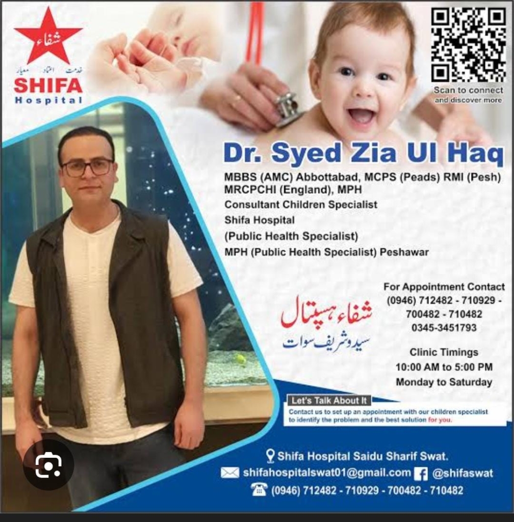 Dr Syed Zia Ul Haq - Shifa Hospital Saidu Sharif Swat